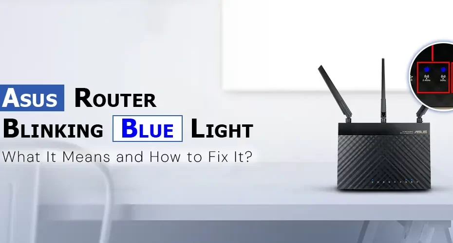 Asus router blinking blue light