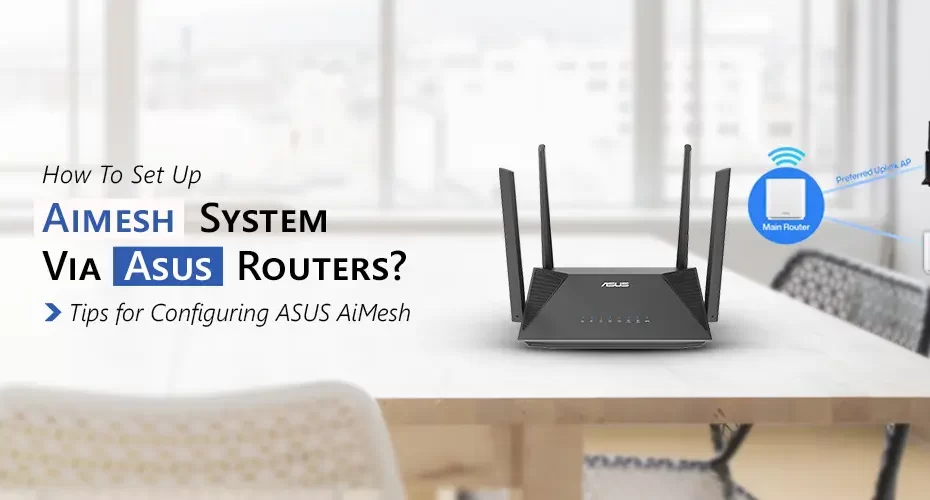 Asus AiMesh Setup