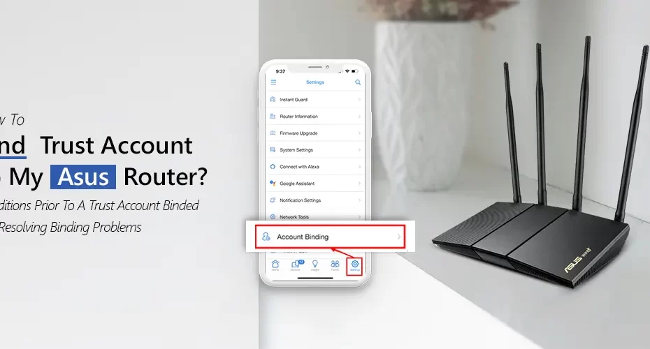 bind trust account to ASUS router